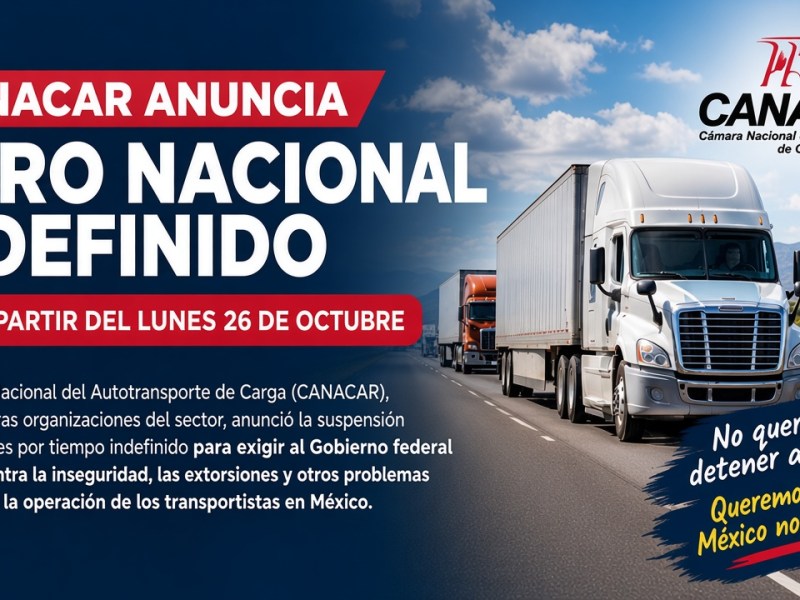CANACAR ANUNCIA PARO NACIONAL INDEFINIDO A PARTIR DEL LUNES 26 DE&nbsp;OCTUBRE